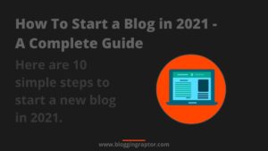 how to start a blog in 2021, start a blog, best hosting, how to blog,