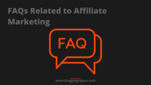 faqs related to affiliate marketing,
