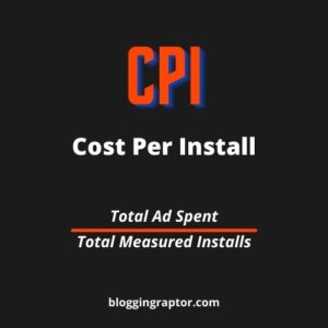 cpi, cpi full form, cpi formula, cost per install formula, cost per install