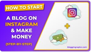 how-to-start-a-blog-on-instagram-make-money