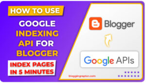 google indexing api for blogger